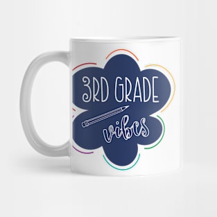 Third Grade Vibes Mug